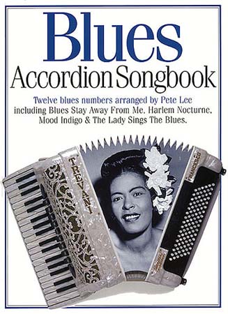 MUSIC SALES BLUES ACCORDION SONGBOOK