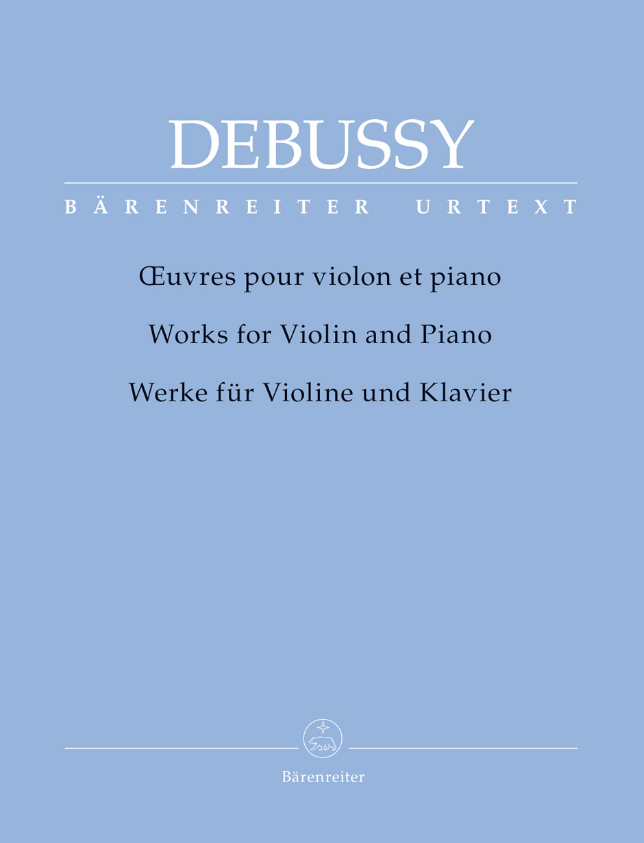 BARENREITER DEBUSSY CLAUDE - WORKS FOR VIOLIN & PIANO 