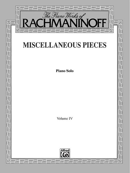 ALFRED PUBLISHING RACHMANINOFF MISC PIECES 4 - PIANO SOLO