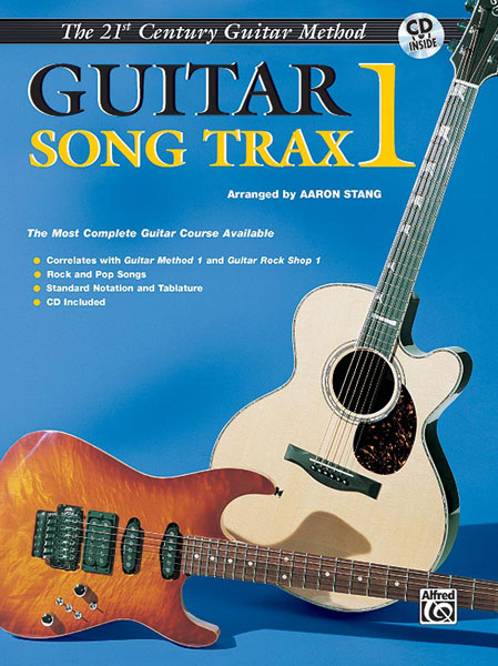 ALFRED PUBLISHING STANG AARON - 21ST CENTURY GUITAR SONG TRAX 1 + CD - GUITAR