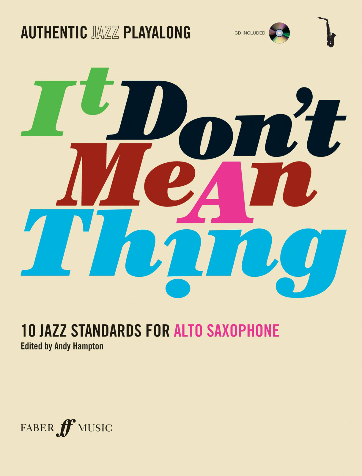 FABER MUSIC AUTHENTIC JAZZ PLAYALONG - IT DON'T MEAN A THING + CD (SAX ALTO)