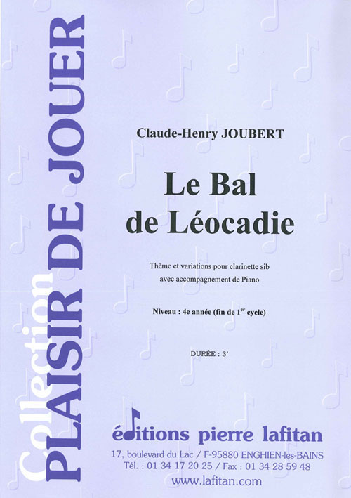 LAFITAN JOUBERT CLAUDE-HENRY - LE BAL DE LEOCADIE - CLARINETTE & PIANO