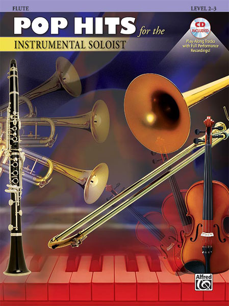 ALFRED PUBLISHING POP HITS : INSTRUMENTAL SOLOISTS + CD - FLUTE SOLO
