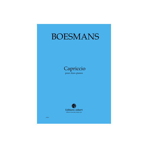 JOBERT BOESMANS PHILIPPE - CAPRICCIO POUR DEUX PIANOS - 2 PIANOS ET ORCHESTRE