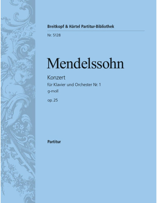 EDITION BREITKOPF MENDELSSOHN-BARTHOLDY F. - KLAVIERKONZERT 1 G-MOLL OP.25 - PIANO, ORCHESTRA