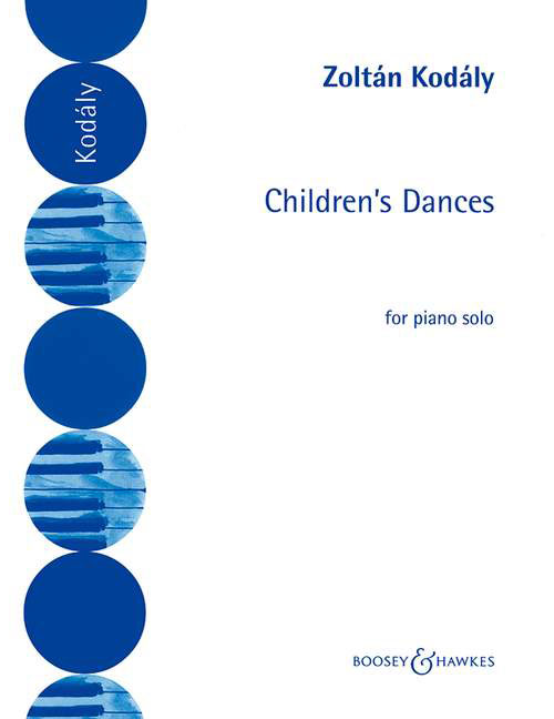 BOOSEY & HAWKES KODALY ZOLTAN - CHILDREN'S DANCES - PIANO