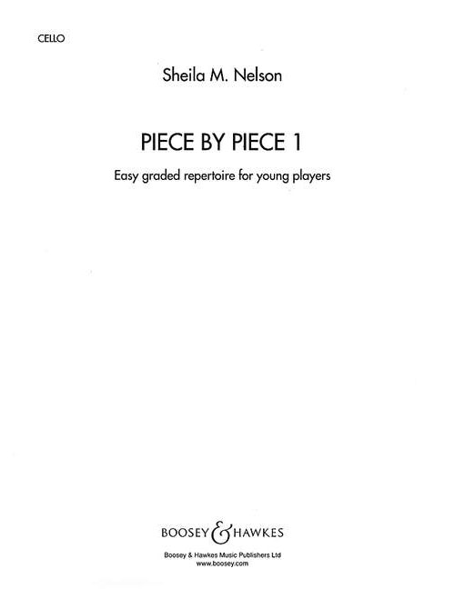 BOOSEY & HAWKES PIECE BY PIECE VOL. 1 - CELLO AND PIANO