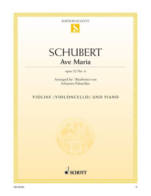 SCHOTT SCHUBERT FRANZ - AVE MARIA OP. 52/6 D 839 - VIOLIN AND PIANO