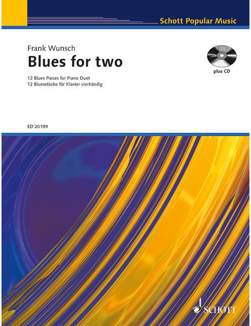 SCHOTT WUNSCH FRANK - BLUES FOR TWO - PIANO