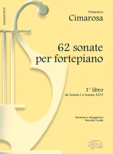 CARISCH CIMAROSA DOMENICO - 62 SONATE FORTEPIANO B.1 - PIANO