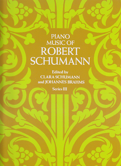 DOVER SCHUMANN R. - PIANO MUSIC SERIES 3