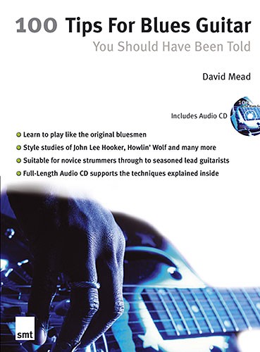 MUSIC SALES MEAD DAVID - 100 TIPS FOR BLUES GUITAR - GUITAR