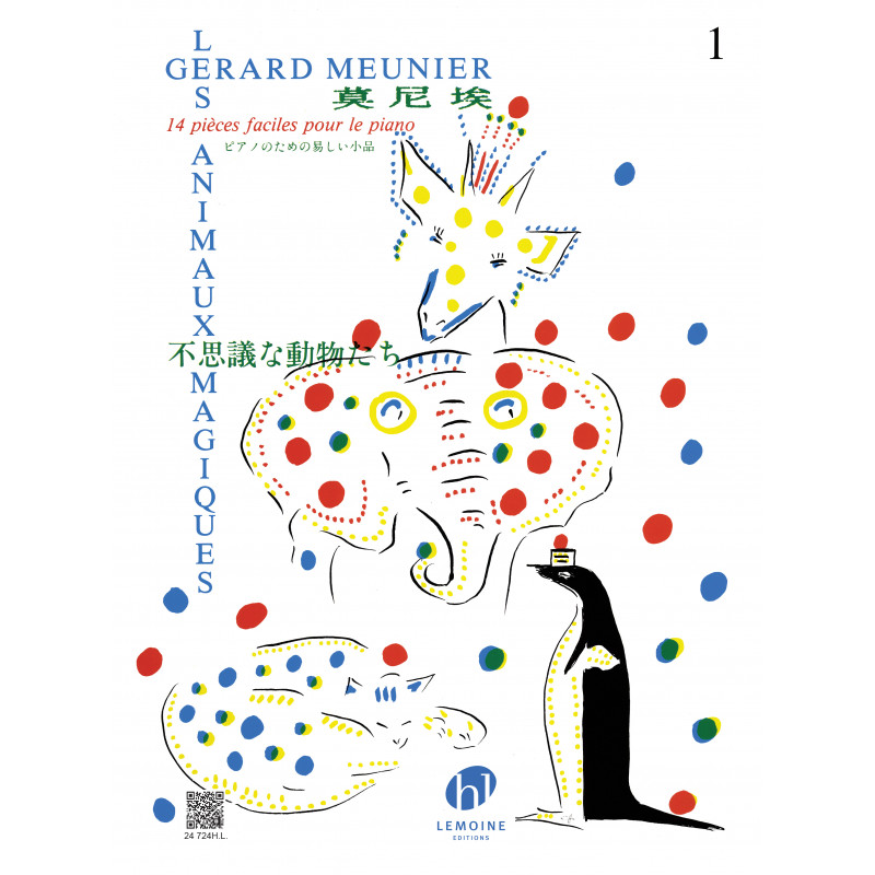 LEMOINE MEUNIER GERARD - LES ANIMAUX MAGIQUES - PIANO