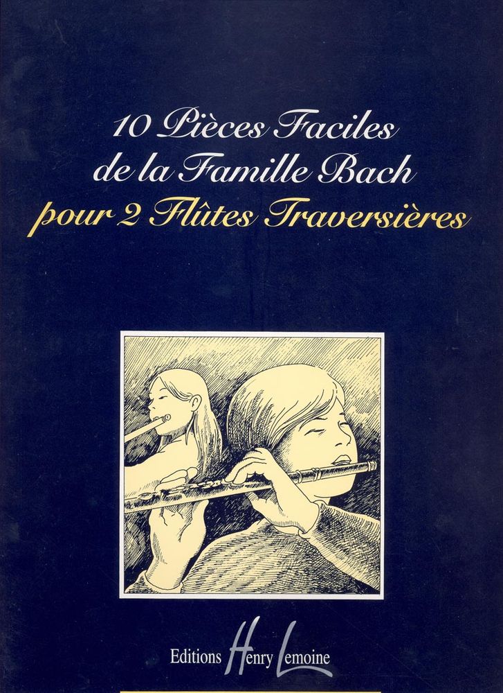 LEMOINE BACH - PIECES FACILES DE LA FAMILLE BACH (10) - 2 FLUTES