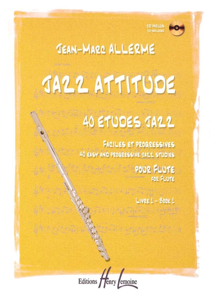 LEMOINE ALLERME JEAN-MARC - JAZZ ATTITUDE VOL.1 + CD - FLUTE