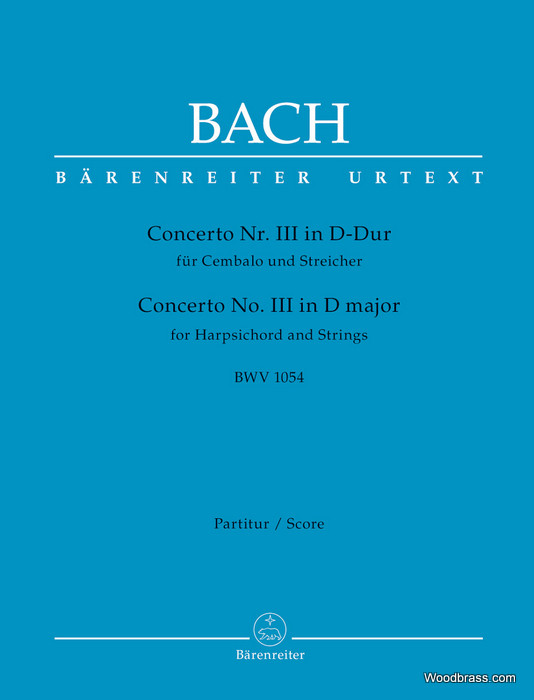 BARENREITER BACH J.S. - CONCERTO N°3 IN D-DUR BWV 1054 - SCORE