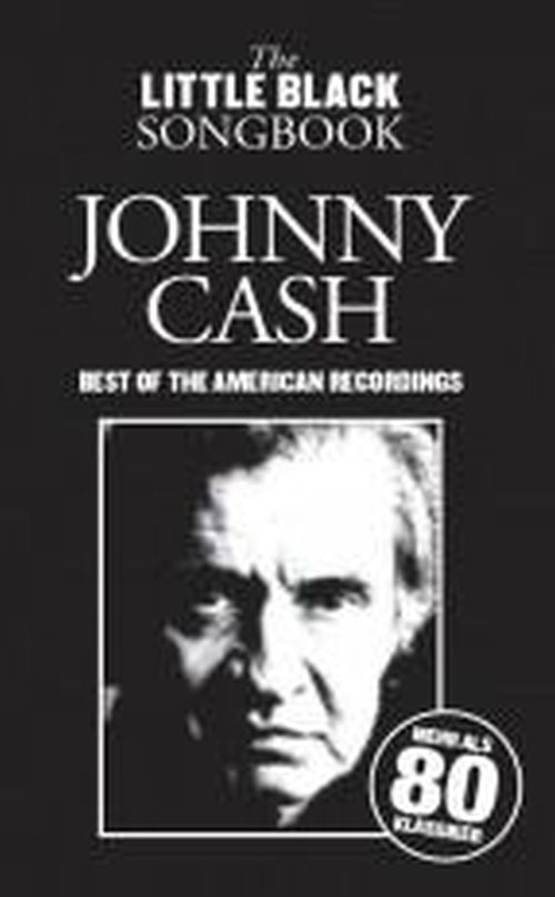 WISE PUBLICATIONS JOHNNY CASH - BEST OF THE AMERICAN RECORDINGS - LITTLE BLACK SONGBOOK 