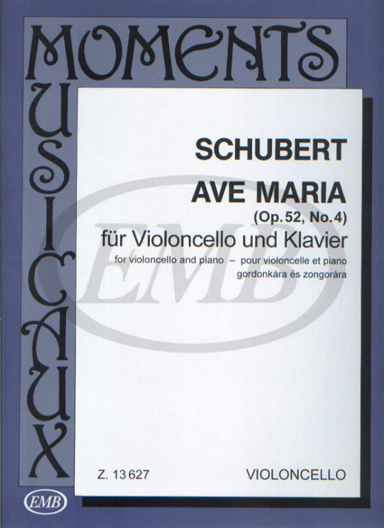 EMB (EDITIO MUSICA BUDAPEST) SCHUBERT F. - AVE MARIA OP. 52 N. 4 - VIOLONCELLE ET PIANO