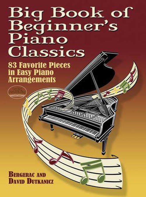 DOVER BIG BOOK OF BEGINNER'S PIANO CLASSICS