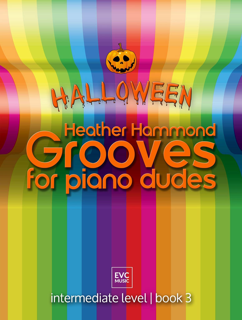 EVC MUSIC PUBLICATIONS HEATHER HAMMOND - GROOVES FOR PIANO DUDES HALLOWEEN