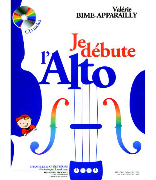 HAMELLE EDITEURS BIME-APPARAILLY - JE DEBUTE L'ALTO + CD