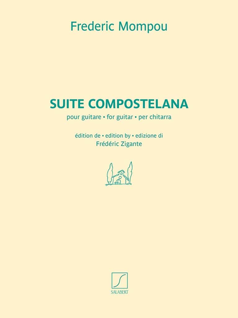 SALABERT MOMPOU - SUITE COMPOSTELANA - GUITARE SOLO