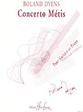 LEMOINE DYENS ROLAND - CONCERTO METIS - GUITARE, PIANO