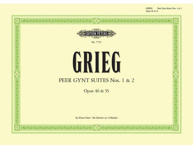 EDITION PETERS GRIEG - PEER GYNT SUITES N°1 & 2 OPP. 46 & 55 PIANO 4 HANDS
