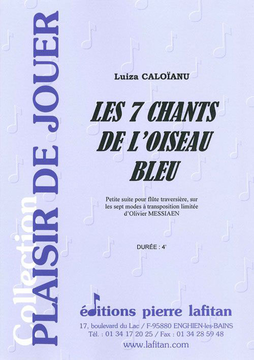 LAFITAN CALOIANU LUIZA - LES 7 CHANTS DE L'OISEAU BLEU - FLUTE SEULE