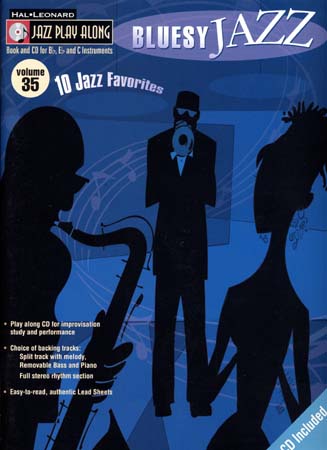 HAL LEONARD JAZZ PLAY ALONG VOL.35 - BLUESY JAZZ + CD - Bb, Eb, C INSTRUMENTS