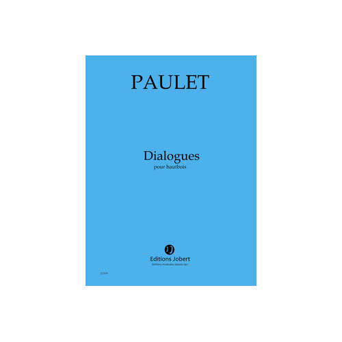 JOBERT PAULET VINCENT - DIALOGUES - HAUTBOIS