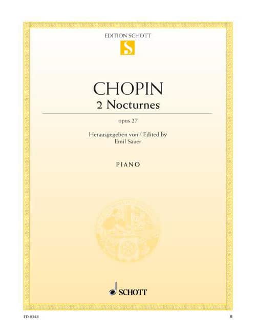 SCHOTT CHOPIN FREDERIC - TWO NOCTURNES OP. 27 - PIANO