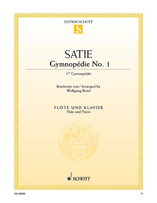 SCHOTT SATIE E. - GYMNOPEDIE NO. 1 - FLUTE