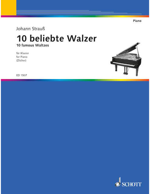 SCHOTT STRAUSS J. - 10 BELIEBTE WALZER - PIANO