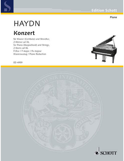 SCHOTT HAYDN JOSEPH - CONCERTO F MAJOR HOB XVIII: 3 - PIANO (HARPSICHORD) AND STRINGS 2 HORNS AD LIB.