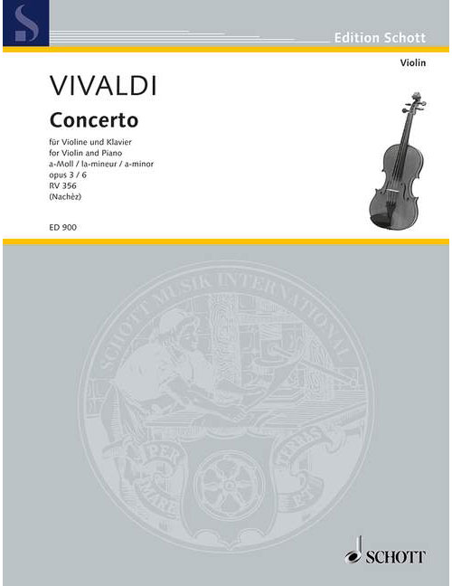 SCHOTT VIVALDI A. - CONCERTO GROSSO ESTRO ARMONICO IN A MINOR, OP. 3/6, RV 356 / PV 1 - VIOLON, PIANO
