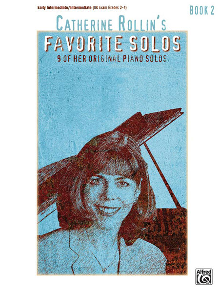 ALFRED PUBLISHING CATHERINE ROLLIN - FAVORITE SOLOS BOOK 2 - PIANO