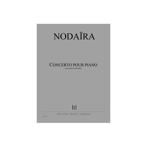 JOBERT NODAIRA ICHIRO - CONCERTO POUR PIANO - PIANO ET ORCHESTRE