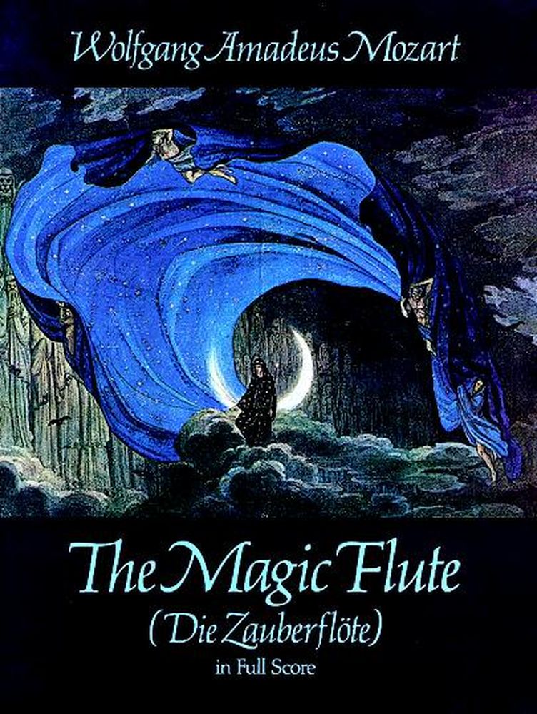 DOVER MOZART W.A. - THE MAGIC FLUTE - FULL SCORE