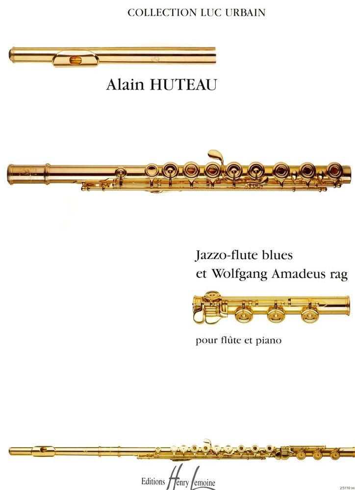 LEMOINE HUTEAU ALAIN - JAZZO-FLUTE BLUES ET WOLFGANG AMADEUS RAG - FLUTE, PIANO