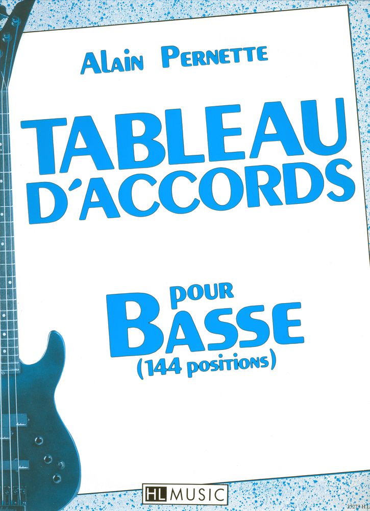 LEMOINE PERNETTE ALAIN - TABLEAU D'ACCORDS POUR LA BASSE - 144 POSITIONS - GUITARE BASSE
