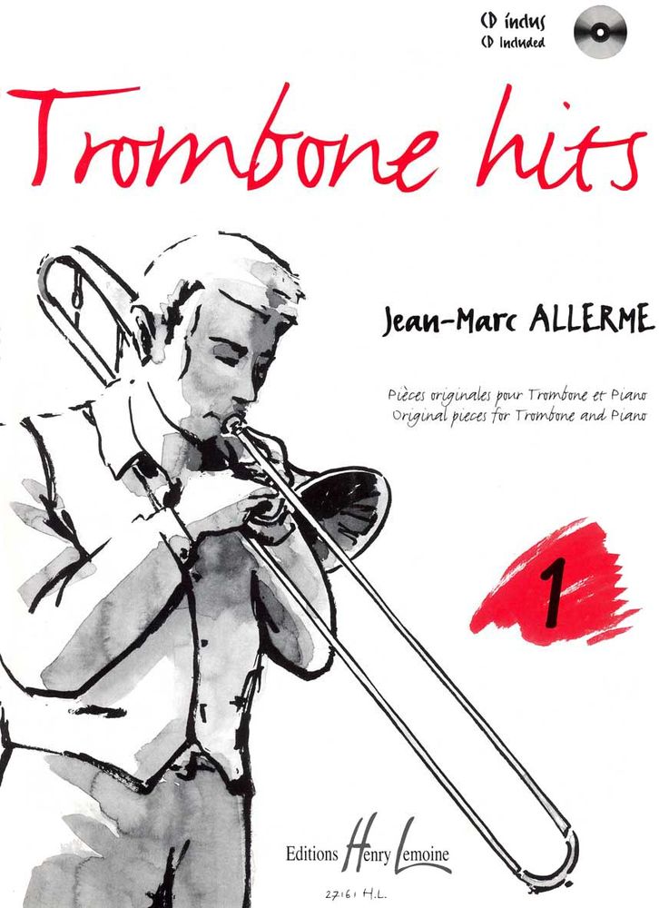 LEMOINE ALLERME JEAN-MARC - TROMBONE HITS VOL.1 + CD - TROMBONE, PIANO