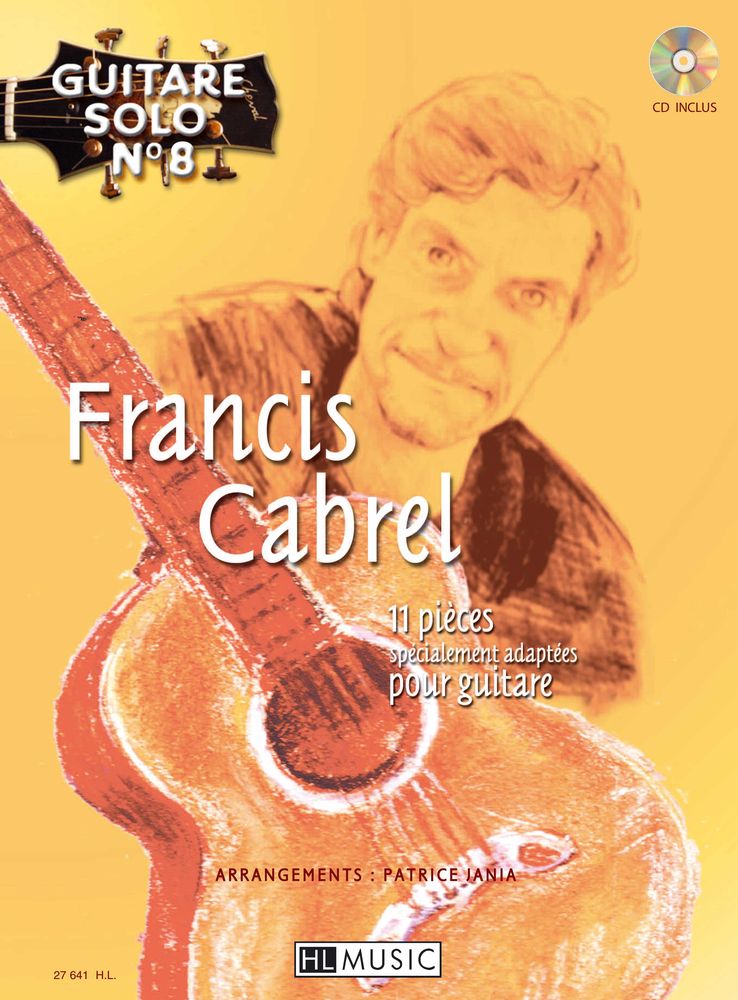 LEMOINE CABREL FRANCIS - GUITARE SOLO N°8 : FRANCIS CABREL + CD