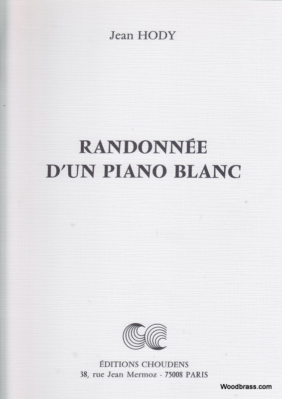 CHOUDENS HODY JEAN - RANDONNEE D'UN PIANO BLANC 