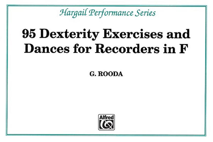 HARGAIL MUSIC PRESS ROODA - 95 DEXTERITY EXERCISES FOR RECORDERS IN F