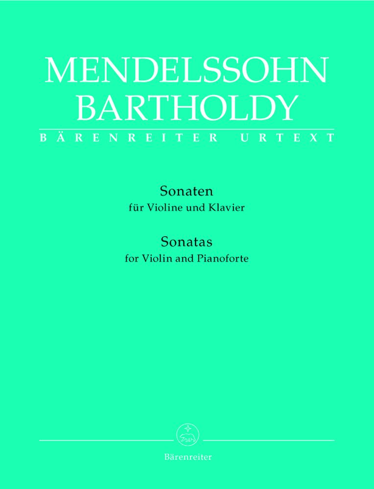 BARENREITER MENDELSSOHN BARTHOLDY F. - SONATAS - VIOLIN, PIANO