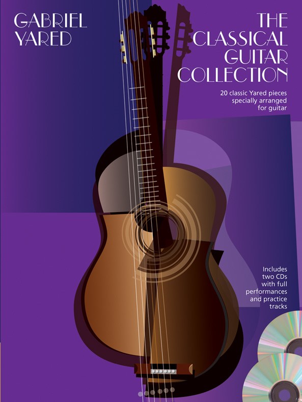 WISE PUBLICATIONS GABRIEL YARED - THE CLASSICAL GUITAR COLLECTION - CLASSICAL GUITAR