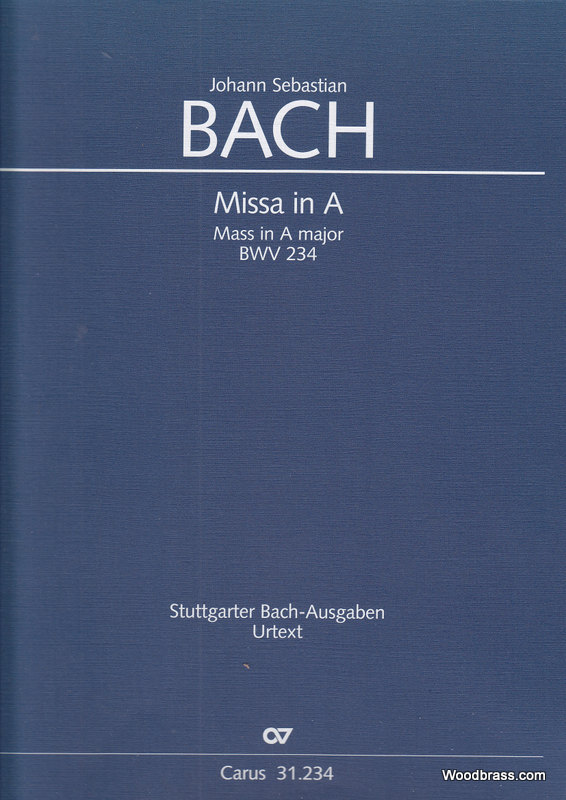 CARUS BACH J.S. - MISSA IN A BWV 234 - SCORE