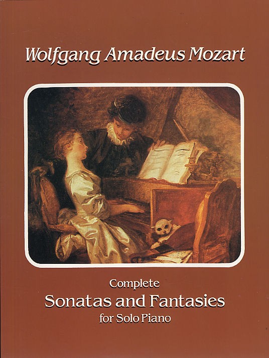 DOVER MOZART W.A. - COMPLETE SONATAS AND FANTASIES - PIANO SOLO