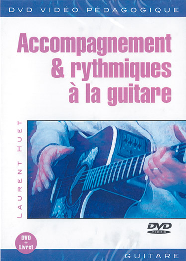 PLAY MUSIC PUBLISHING HUET LAURENT - ACCOMPAGNEMENT & RYTHMIQUES A LA GUITARE DVD